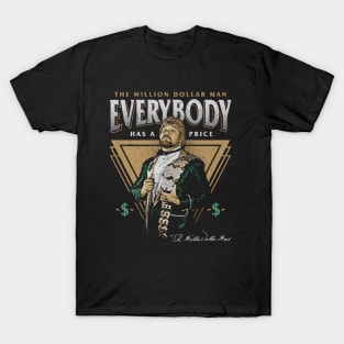 Ted DiBiase Everybody Has A Price T-Shirt